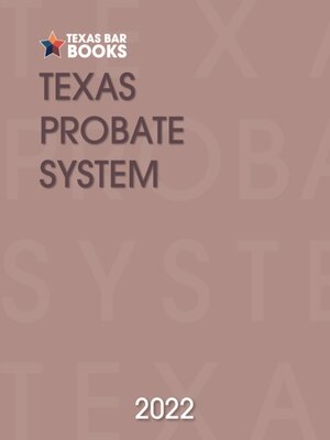 cover image of Texas Probate System, 2022